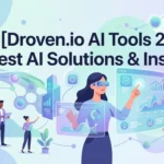 Droven.io AI Tools 2026 | Best AI Solutions & Insights